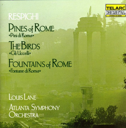 Respighi / Lane / Aso: Pines of Rome / Birds / Fountains of Rome