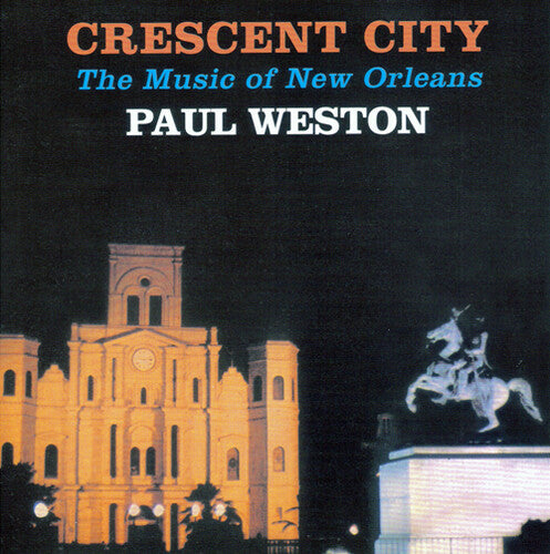 Weston, Paul: Crescent City