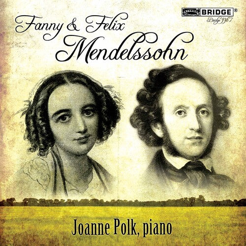 Mendelssohn / Polk: Fanny & Felix Mendelssohn