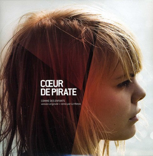 Coeur de Pirate: Comme Des Enfants