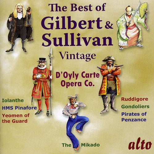 Gilbert / Sullivan / D'Oyly Carte Opera Company: Very Best of Vintage Gilbert & Sullivan