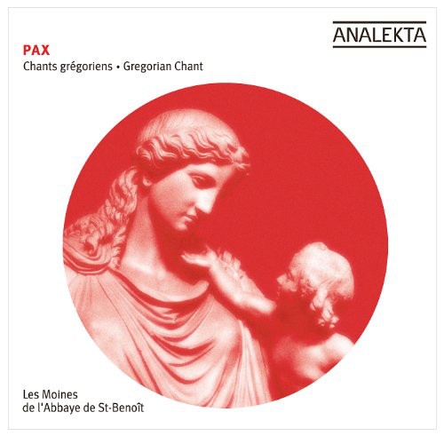 Pax / Abbey / Monks of Saint Benoit: Gregorian Chants on the Theme of Peace