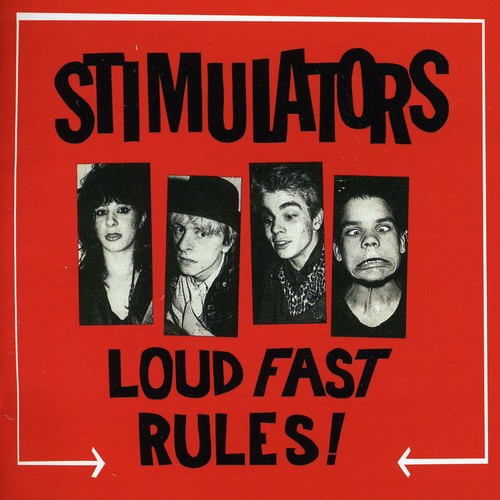 Stimulators: Loud Fast Rules!