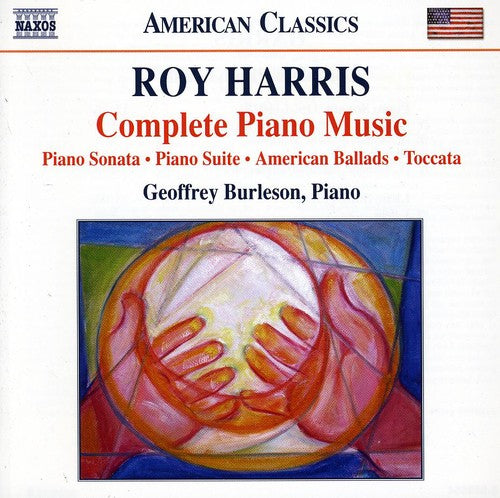 Harris / Burleson: Comple Piano Music: Piano Sonata Piano Suite