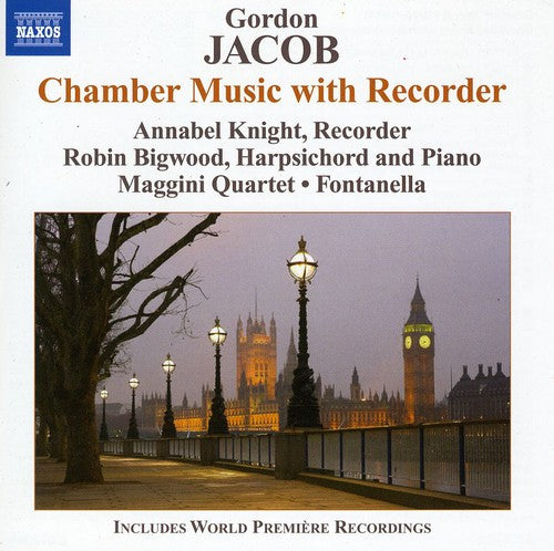 Jacob / Knight / Bigwood / Maggini String Quartet: Chamber Music with Recorder