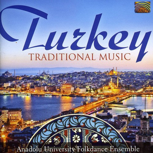 Traditional / Anadolu University Folkdance Ens: Turkey Traditional Music