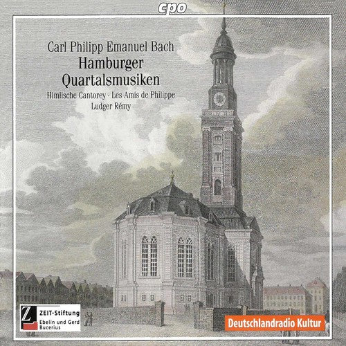 C.P.E. Bach / Remy / Himlische Cantorey: Hamburger Quartalsmusiken