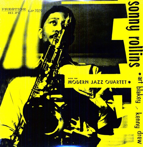 Rollins, Sonny: Sonny Rollins with the Modern Jazz Quartet