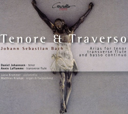 Bach / Johannsen / Krommer / Laflamme: Tenore & Traverso