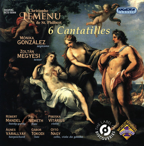 Lemenu De Saint-Philibert / Gonzalez / Megyesi: 6 Cantatilles