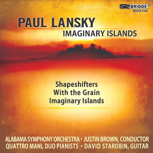 Lansky / Starobin / Alabama Sym Orch / Brown: Imaginary Islands