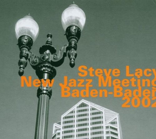 Lacy, Steve: New Jazz Meeting Baden Baden 2002
