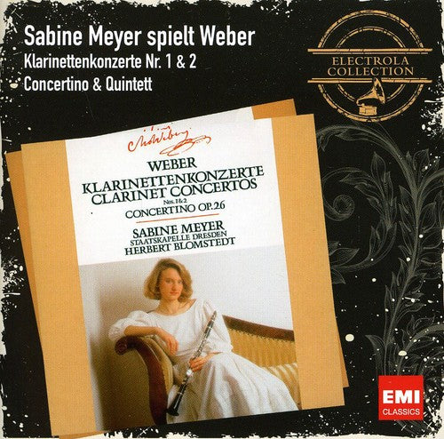 Meyer, Sabine: Clarinet Concertos / Concertino & Quintett