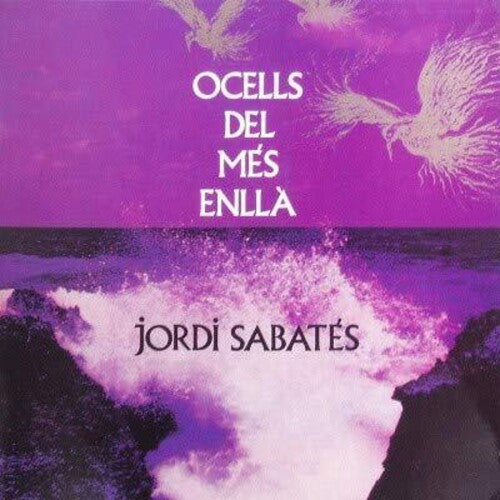 Sabates, Jordi: Ocells Del Mes Enlla