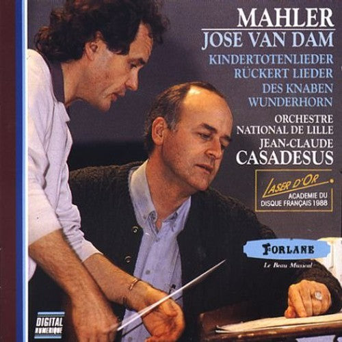 Van Dam, Jose: Mahler Kindertotenlieder