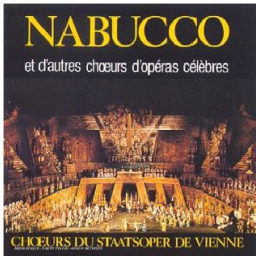 Vienne (Choeur Et Orchestre De: Nabucco Et Autres Choeurs D'operas