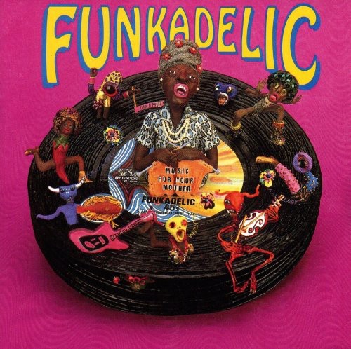Funkadelic: Music for Your Mama
