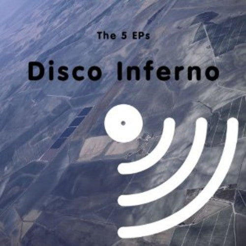 Disco Inferno: 5 Eps