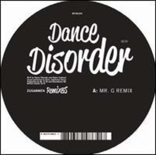 Dance Disorder: Zusammen Remixes