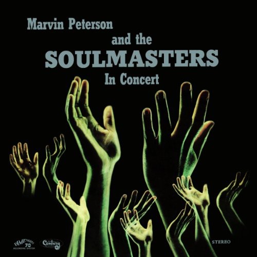 Peterson, Marvin / Soulmasters: In Concert