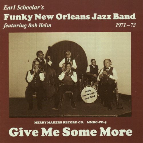 Scheelar, Earl: Earl Scheelar Funky New Orleans Jazz Band