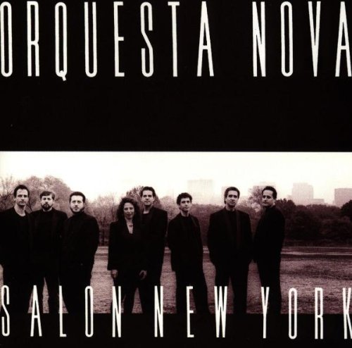 Orquesta Nova: Salon New York