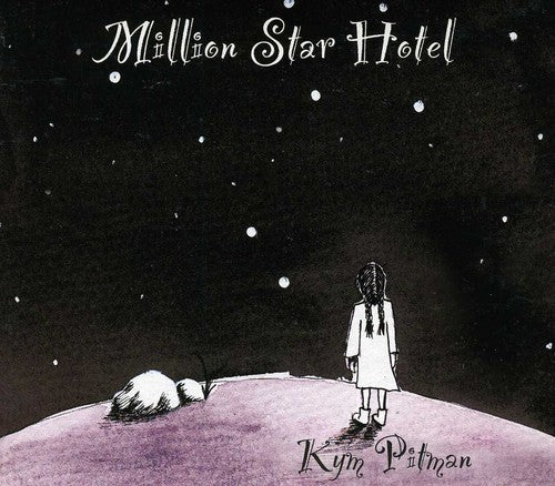 Pitman, Kym: Million Star Hotel