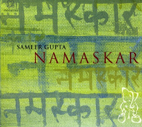 Gupta, Sameer: Namaskar