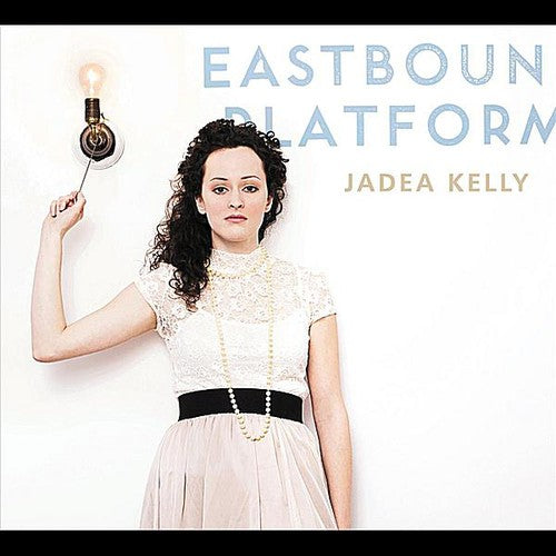 Kelly, Jadea: Eastbound Platform