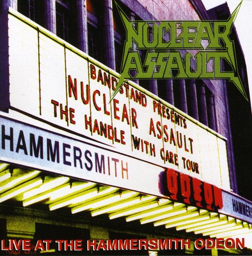 Nuclear Assault: Live at the Hammersmith Odeon