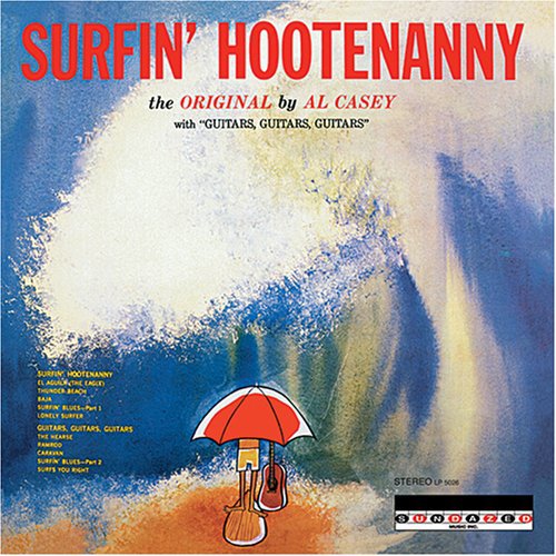 Casey, Al: Surfin Hootenanny