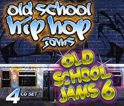 Old School Hip/Old S: Old School Hip Hop Jams & Old School Jams 6