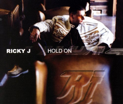 Ricky J: Hold on