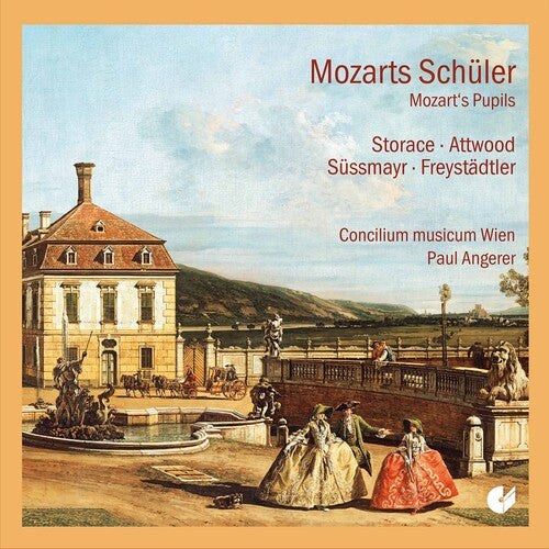 Storace / Angerer / Concilium Musicum Wien: Mozart's Pupils