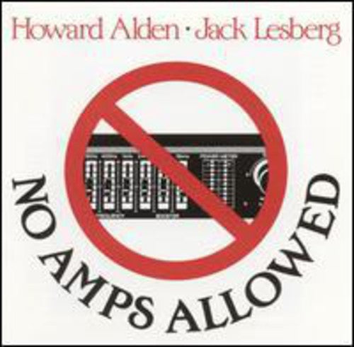 Alden, Howard / Lesberg, Jack: No Amps Allowed