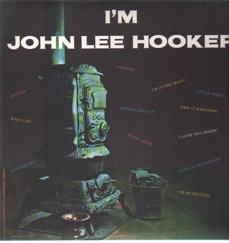 Hooker, John Lee: I'm John Lee Hooker