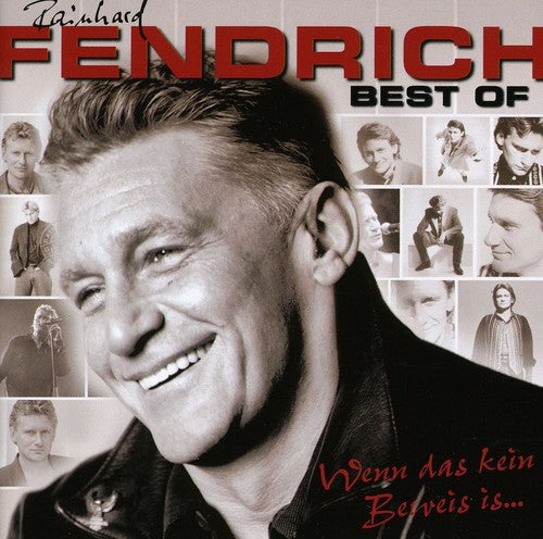 Fendrich, Rainhard: Best of: Wenn Das Kein Beweis Is