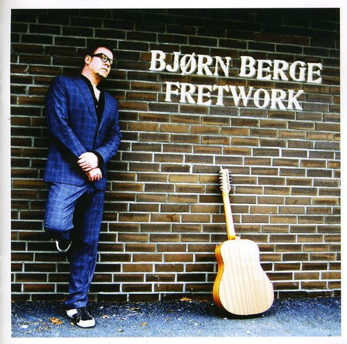 Berge, Bjorn: Fretwork