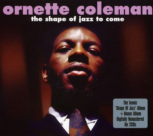 Coleman, Ornette: Shape of Jazz to Come