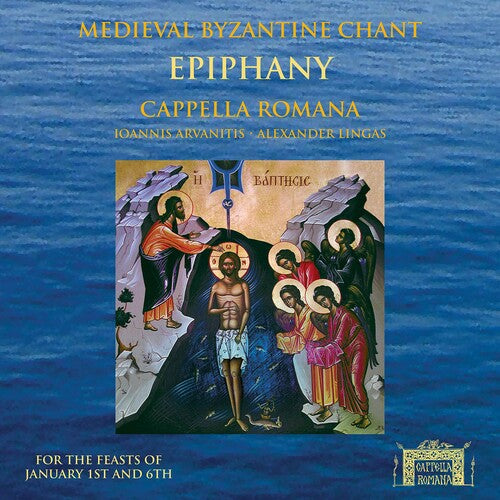 Cappella Romana / Lingas: Epiphany: For the Feasts of