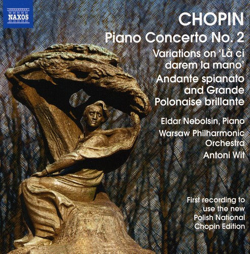 Chopin / Nebolsin / Wit / Wpo: Piano Cto 2 / Variations on la Ci Darem la Mano