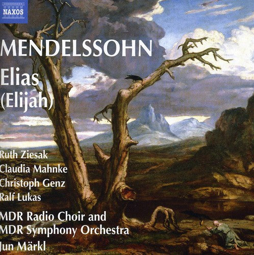 Mendelssohn / Mdrrc / Mdrso / Markl: Elijah