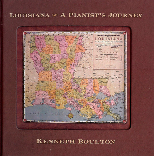 Boulton / Niemann / Stoughton / Beach / Grofe: Louisiana - a Pianists Journey