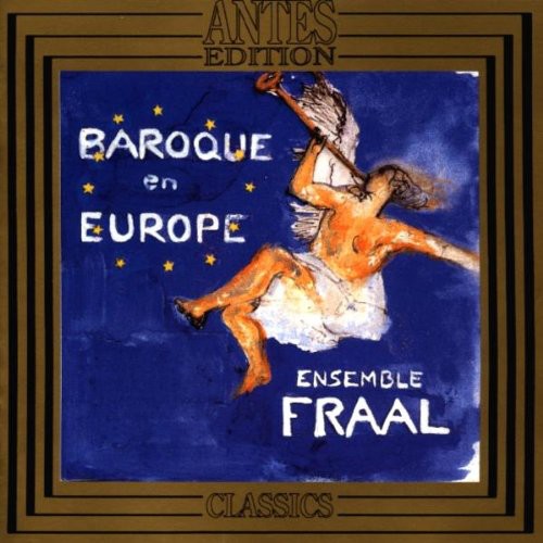 Ensemble Fraal: Baroque Ein Europe