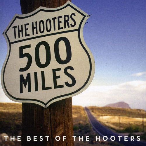 Hooters: 500 Miles: Best of