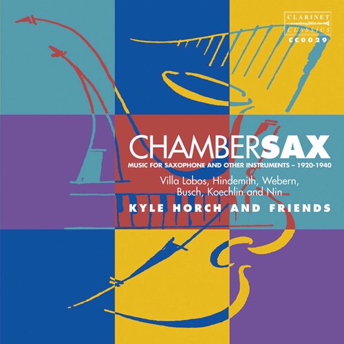 Busch / Koechlin / Webern / Horch: Chambersax