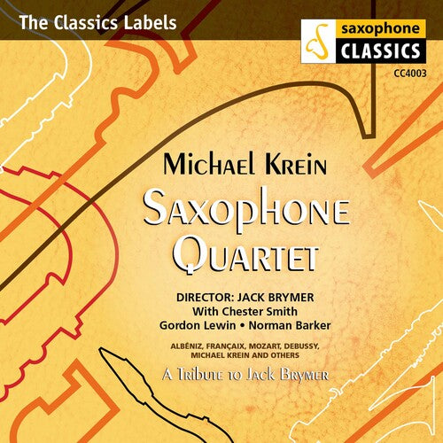 Jack Brymer: Michael Krein Saxophone Quartet - COMPACT DISCS