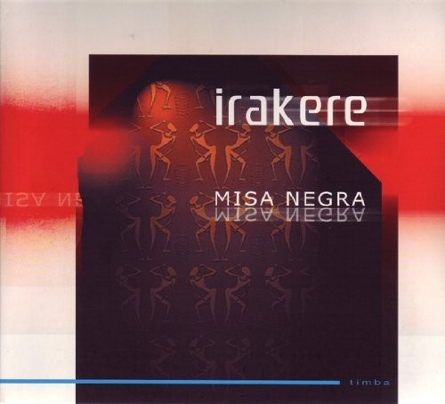 Irakere: Misa Negra