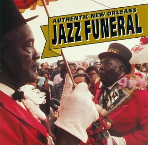 Authentic New Orleans Jazz Funeral / Various: Authentic New Orleans Jazz Funeral / Various