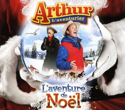 L'Aventurier, Arthur: Aventure de Noel